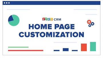 Configure your Zoho CRM homepage efficiently | Home page customization
