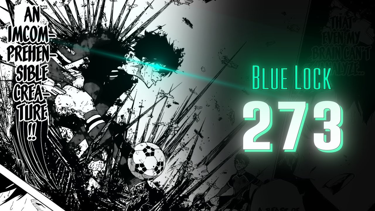 Insanity!! Rin on Demon Time - Blue Lock Chapter 273 Spoilers - YouTube