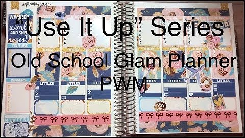 Old School Glam Planner PWM-  "Use It Up" Series