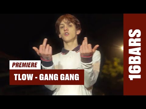 T-LOW - GANG GANG (prod. By Lxst) | 16BARS Videopremiere