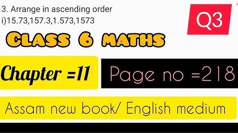 Class 6 maths || Chapter 11||decimal Fraction ||Q3//Assam new book// English medium // page no-217