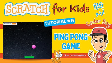 Scratch Tutorial # 19 | Create a Fun Ping Pong Game (Hindi/Urdu) | #scratch #kids #urdu #hindi