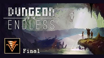 Dungeon of the Endless - Endless Mining Achievement Playthrough - Part 4 Final