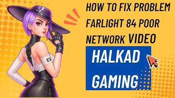 FARLIGHT 84 GAME POOR NETWORK CONNECTION PROBLEM FIX HOW TO FIX BROBLEM FARLIGHT 84 POOR NETWORK