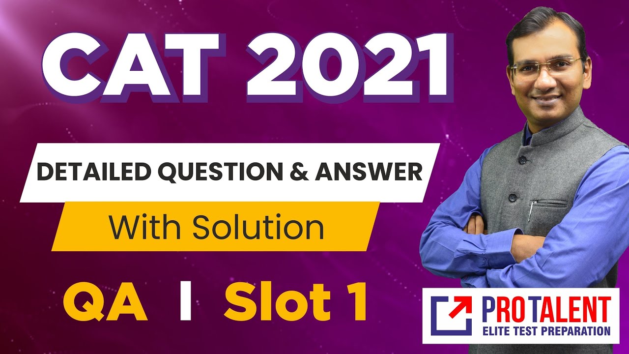 CAT 2021 Slot 1 Quant 5 Questions a Day | Quant Solutions | ProTalent ...