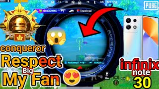 infinix note 30  Big Respect My fan | conqueror lobby ? | PUBG MOBILE