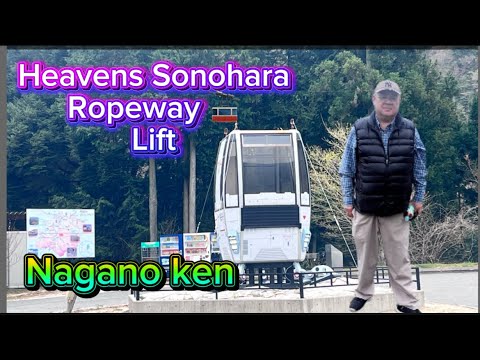 Heavens SonoharaRopeway 🚠Lift Nagano ken Japan