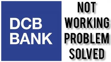 How To Solve DCB Bank App Not Working(Not Open) Problem|| Rsha26 Solutions