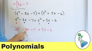 Adding and Subtracting Polynomials and Combining Like Terms