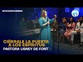 PASTORA LISNEY DE FONT - CIERRALE LA PUERTA A LOS ESPÍRITUS