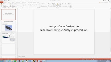 Ansys nCode: Sine Dwell Fatigue Analysis Part1