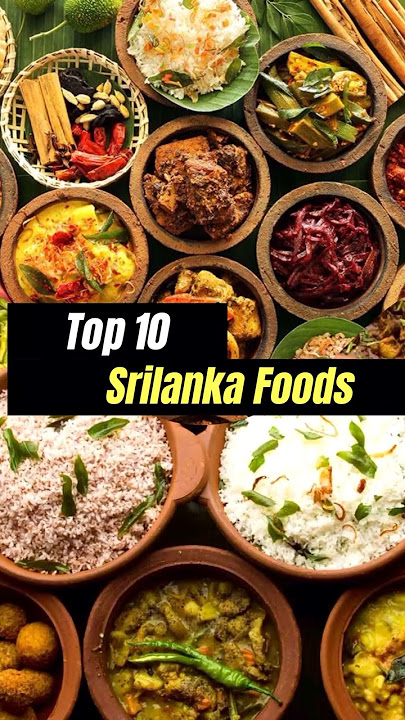 Top 10 Mouthwatering Sri Lankan Dishes! 🇱🇰🍴🔥 #top10  #food  #travel #viral
