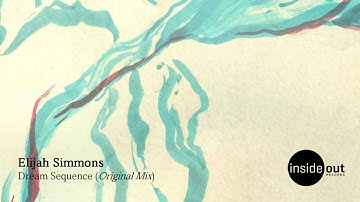 Elijah Simmons - Dream Sequence