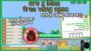 Ngọc Rồng Lậu Mới || NRO Free Vàng Ngọc Giống Blue Có Code Ngọc Rồng Mua Free Chức Năng Đầy Đủ - IOS