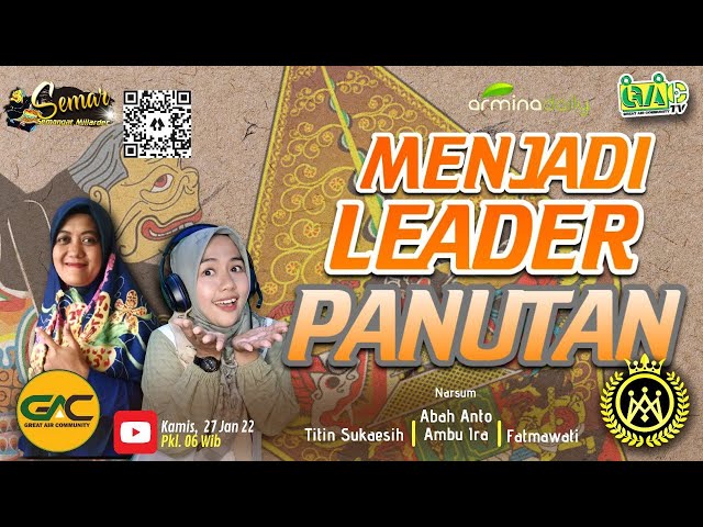 Armina Daily, Semar GAC #083 : Leader Menjadi Panutan class=