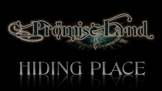 Watch Promise Land Hiding Place video