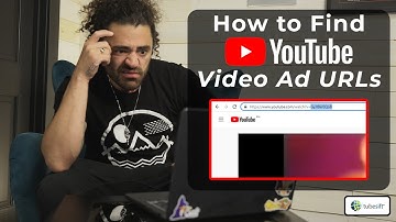 How to Find YouTube Video Ad URLs