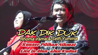 DAK DIK DUK‼️ RHOMA IRAMA & SELFI YAMMA// Alun-alun Kudus