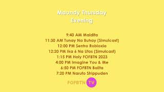 Fofbtn Tv  Maundy Thursday Schedule April 6 2023 fanmade