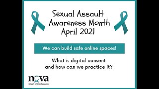 Sexual Assault Awareness Month 2021 - What is Digital Consent and How Can we Practice it?