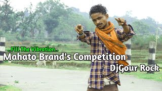 Mahato Brand's Competition || 1st January Special Mix || DjGour Rock