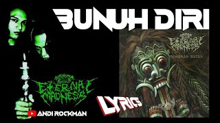 Eternal Madness - Bunuh Diri   Lyrics (Bongkar Batas 2000) Death Metal Bali Indonesia