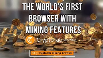 Easy way for Bitcoin Mining - CryptoTab Browser