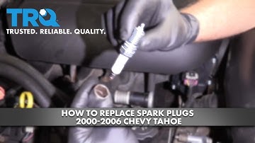 How To Replace Spark Plugs 2000-2006 Chevy Tahoe
