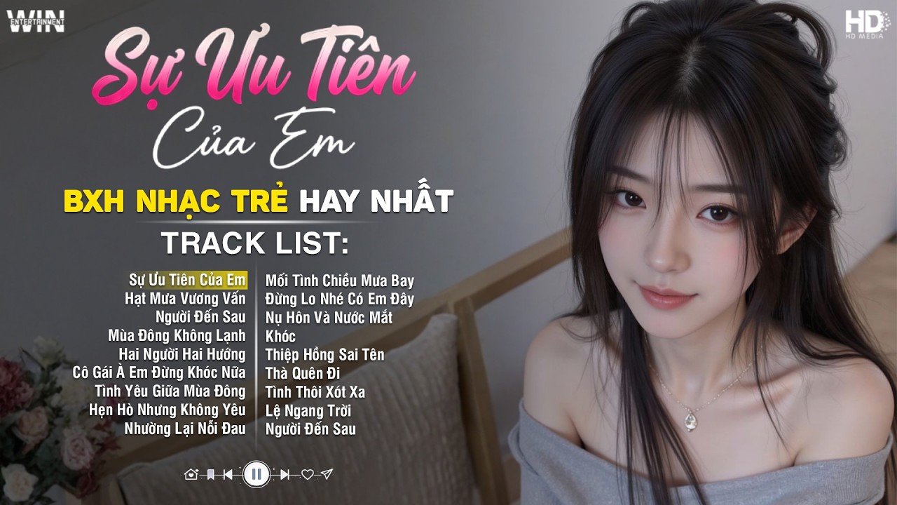 Nhạc Trẻ Ballad 2026 Hay Nhất | Sự Ưu Tiên Của Em | BXH Ca Khúc Nhạc Trẻ Hay Nhất Nghe Là Nghiện