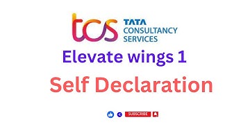 How to do TCS Elevate Wings 1 Self Declaration Sample #TCS  #ElevateWings1 #Wings1 Self Declaration.