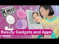 Beauty Gadgets and Apps - Tried and Tested: EP166