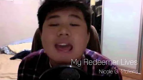 My Redeemer Lives - Nicole C. Mullen (covered by Dominic Chin & Joash Foo)