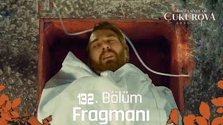 Bir Zamanlar Ova 132.Bölüm Fragmanı