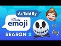 As Told By Emoji Compilation: Season 2 | Disney