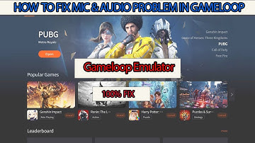 How to fix MIC/AUDIO issue in Gameloop- 2023| Official Emulator for PUBG Mobile - Tutorial 2