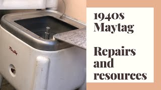 Reviving my 1940s Maytag E2L wringer washer. (part 2) Repairs and resources