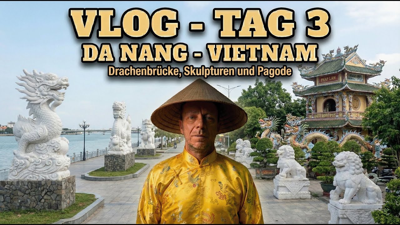 Stephan on Tour Tag 3 Da Nang - Endlich kein Regen! 🐉 Dragon Bridge, Coconut Coffee & Verkehrs-Chaos