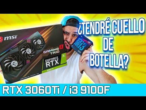 ¿ QUE ES EL CUELLO DE BOTELLA? // ❗❗ RTX 3060 Ti V/s Intel 9100F ❗❗