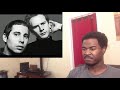 Simon and Garfunkel Bridge over troubled water Reaction (Watch end credits!!!)