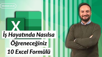 İş Hayatında Nasılsa Öğreneceğiniz 10 Excel Formülü | Oğuzhan ÇOLAK