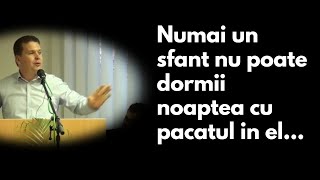 Adi Ion - Numai un sfant nu poate dormii noaptea, cu pacatul in el...