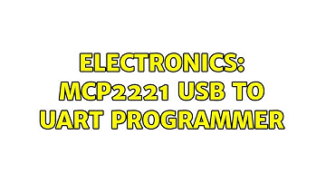 Electronics: MCP2221 USB To UART Programmer