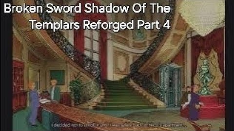 Broken Sword - Shadow of the Templars: Reforged Part 4 [4k] PlayStation 5