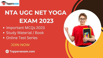NTA UGC NET YOGA Update Syllabus 2023, Solved Paper, Study Material/ Book, Online Test Series