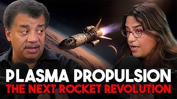 The Next Revolution in Rocket Science: Plasma Propulsion