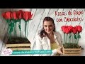 Rosas de Papel con Chocolates ideal para Mamá :: Chuladas Creativas