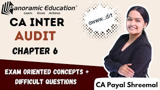 CA Inter May 26 | Audit | Chapter 6 | Revision | CA Payal Shreemal