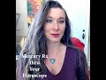 Mercury Retrograde Through Your Horoscope