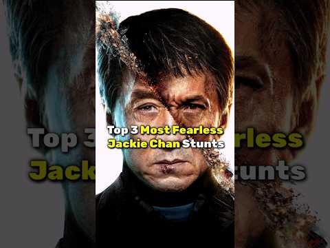 Top 3 Most Fearless Jackie Chan Stunts...