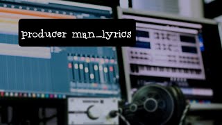 Lyn Lapid - Producer Man (LYRICS)